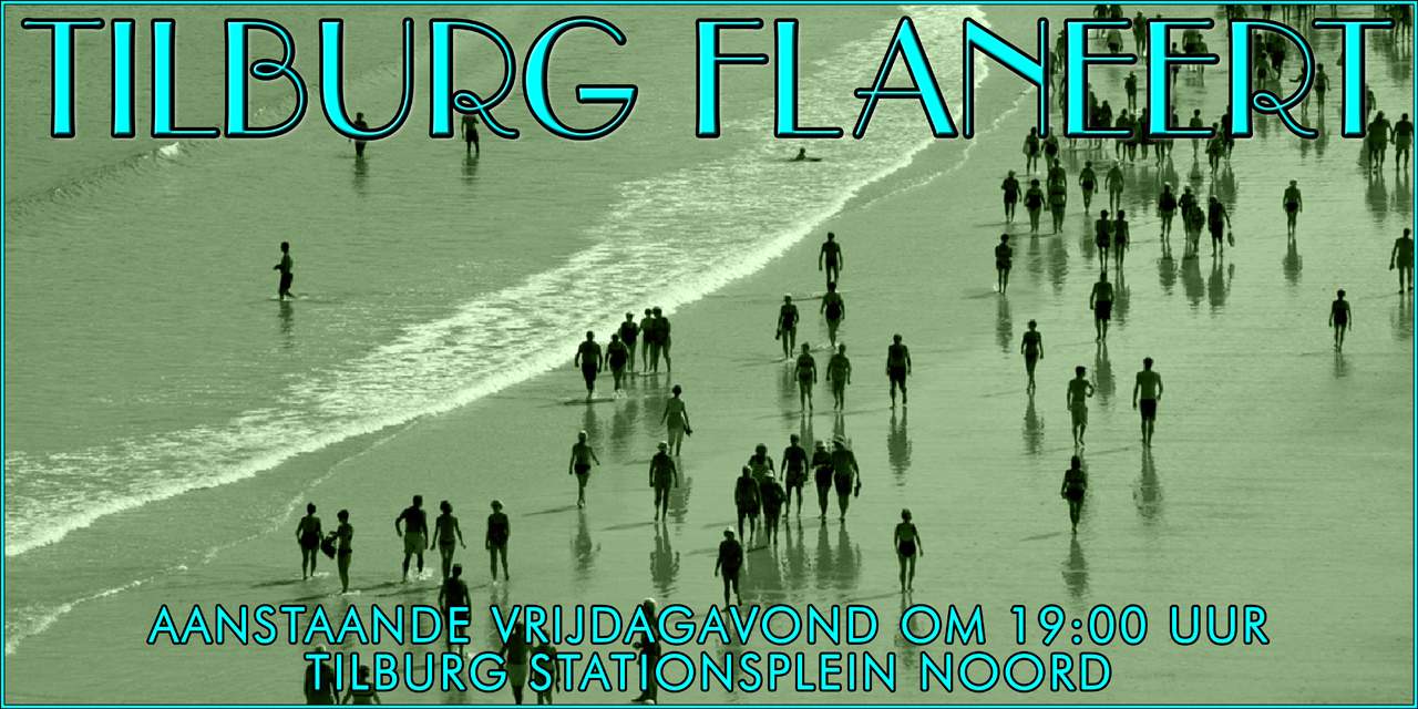 Tilburg Flaneert